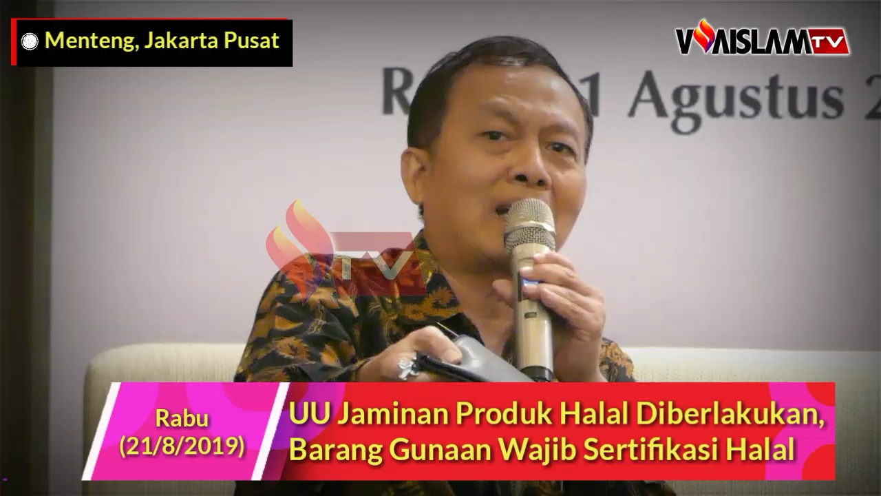 [VIDEO] Oktober 2019, Barang Gunaan di Indonesia Wajib Sertifikasi Halal